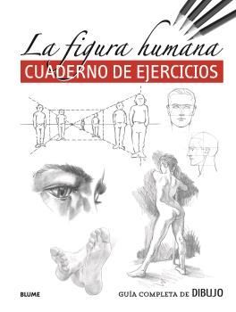 GUIA COMPLETA DE DIBUJO FIGURA HUMANA  EJERCICIOS