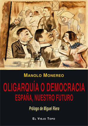 OLIGARQUA O DEMOCRACIA