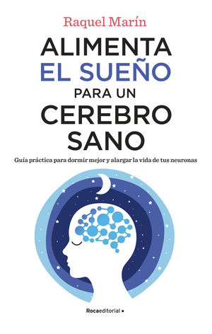 ALIMENTA EL SUEO PARA UN CEREBRO SANO