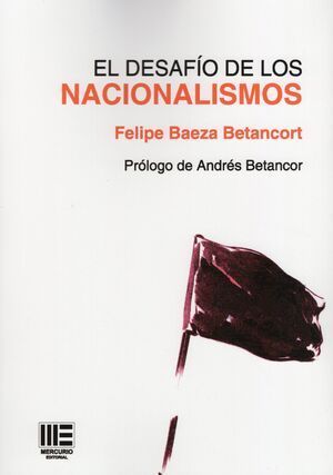 EL DESAFO DE LOS NACIONALISMOS