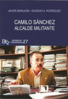 CAMILO SANCHEZ ALCALDE MILITANTE