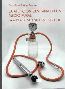 LA ATENCION SANITARIA EN UN MEDIO RURAL