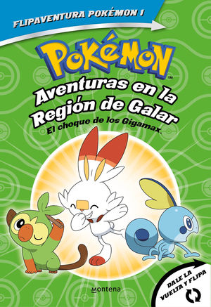 POKMON. AVENTURAS EN LA REGIN GALAR. EL CHOQUE DE LOS GIGAMAX +