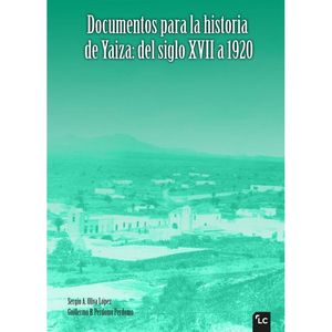 DOCUMENTOS PARA LA HISTORIA DE YAIZA