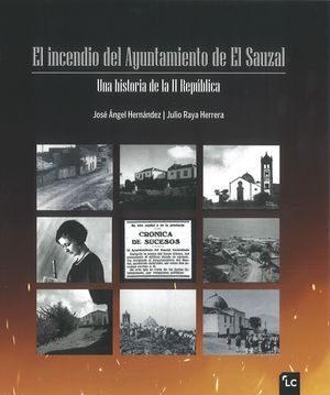 EL INCENDIO DEL AYUNTAMIENTO DE EL SAUZAL