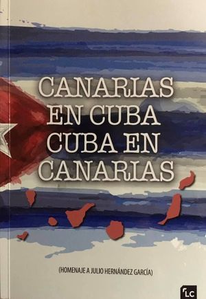 CANARIAS EN CUBA, CUBA EN CANARIAS