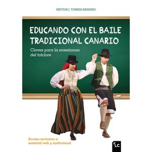 EDUCANDO CON EL BAILE TRADICIONAL CANARIO