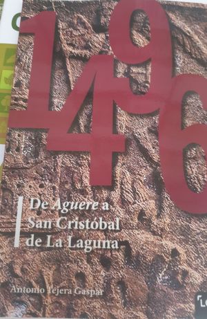 1496. DE AGUERE A SAN CRISTBAL DE LA LAGUNA