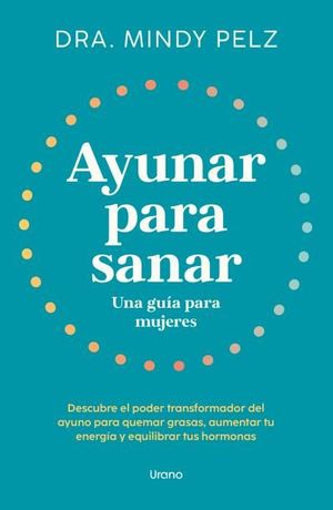 AYUNAR PARA SANAR. UNA GUA PARA MUJERES