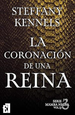 LA CORONACIN DE L REINA, VOL 3 SERIE MAMBA NEGRA