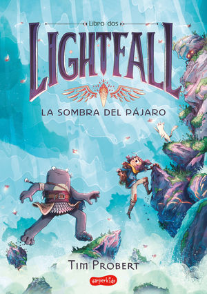 LIGHTFALL 2: LA SOMBRA DEL PJARO