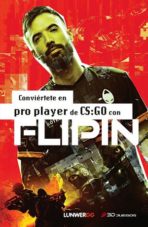 CONVI�RTETE EN PRO PLAYER DE CS:GO CON FLIPIN