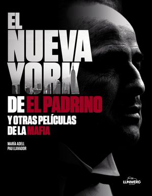 EL NUEVA YORK DE  EL PADRINO  Y OTRAS PELCULAS DE LA MAFIA