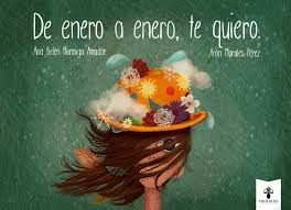 DE ENERO A ENERO, TE QUIERO.