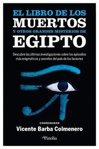 EL LIBRO DE LOS MUERTOS Y OTROS GRANDES MISTERIOS DE EGIPTO