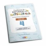 MATEMTICAS COMPRENSIVAS 4 CLCULO CUADERNO DE REFUERZO DE MATEMTICAS.