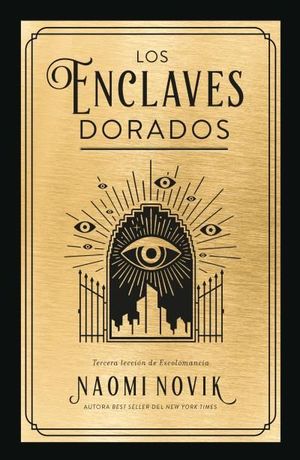 LOS ENCLAVES DORADOS