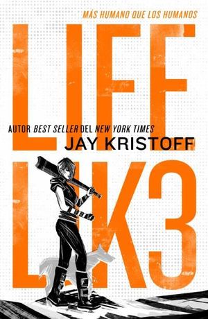 LIFEL1K3: MS HUMANO QUE LOS HUMANOS