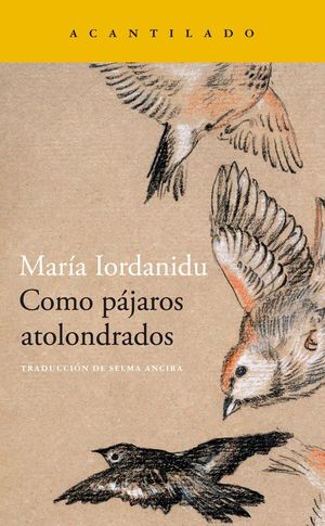COMO P�JAROS ATOLONDRADOS