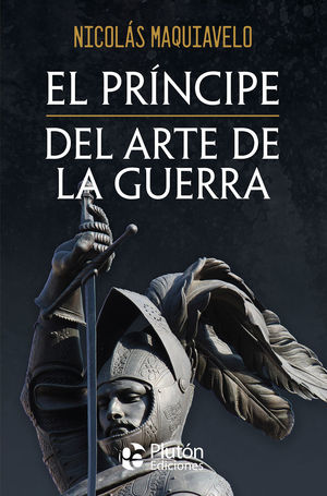 EL PRNCIPE Y DEL ARTE DE LA GUERRA