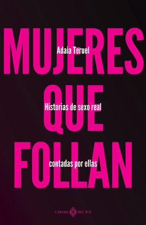 MUJERES QUE FOLLAN (3 ED.)