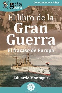 GUABURROS: EL LIBRO DE LA GRAN GUERRA