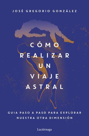 CMO REALIZAR UN VIAJE ASTRAL