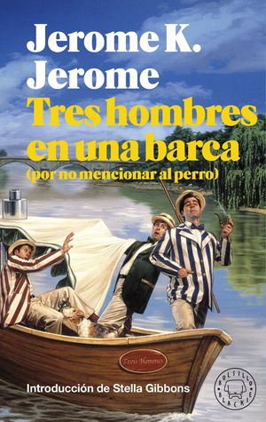 TRES HOMBRES EN UNA BARCA - BOLSILLO