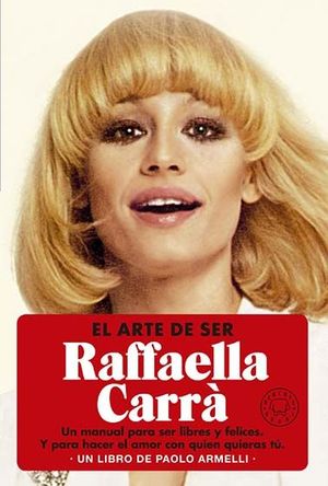 EL ARTE DE SER RAFFAELLA CARR�