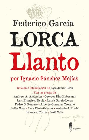 LLANTO POR IGNACIO SANCHEZ MEJIAS