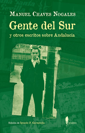 GENTE DEL SUR Y OTROS ESCRITOS SOBRE ANDALUCA