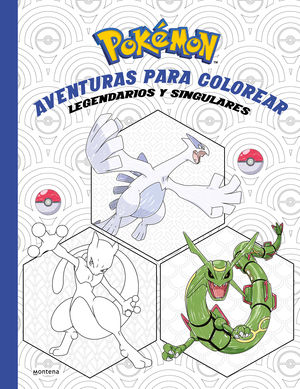 POKMON. AVENTURAS PARA COLOREAR: LEGENDARIOS Y SINGULARES (COLECCIN POKMON)