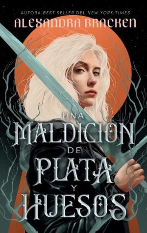 UNA MALDICIN DE PLATA Y HUESOS