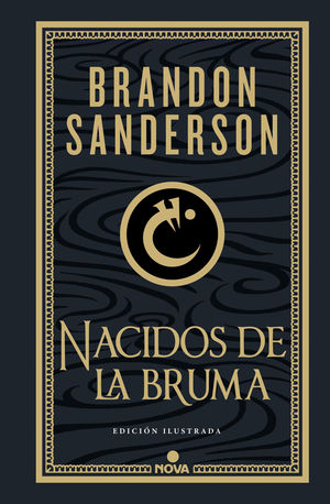 NACIDOS DE LA BRUMA (TRILOGIA  MISTBORN (EDICION ILUSTRADA) 1)