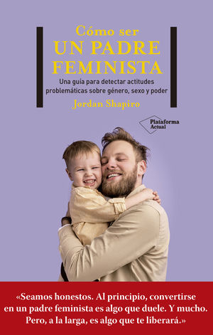 CMO SER UN PADRE FEMINISTA