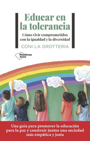 EDUCAR EN LA TOLERANCIA.  LA PAZ