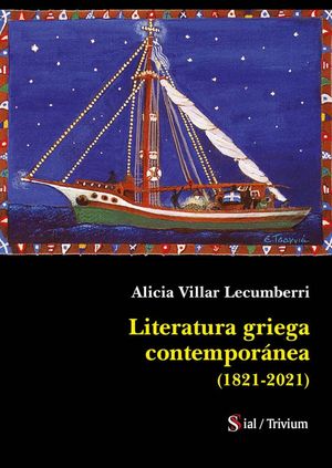 LITERATURA GRIEGA CONTEMPOR�NEA (1821-2021)
