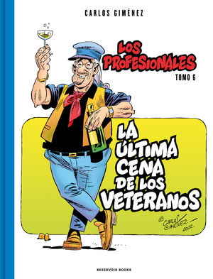 LA LTIMA CENA DE LOS VETERANOS (LOS PROFESIONALES 6)