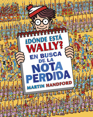 DNDE EST WALLY? EN BUSCA DE LA NOTA PERDIDA (COLECCIN DNDE EST WALLY? 7)