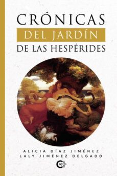 CRNICAS DEL JARDN DE LAS HESPRIDES