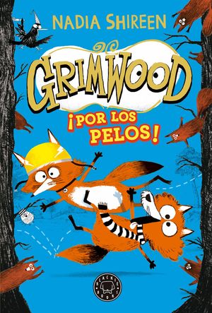 GRIMWOOD 2. POR LOS PELOS!