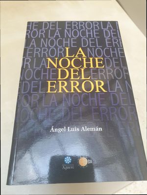 LA NOCHE DEL ERROR