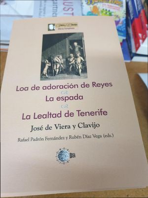 LOA DE ADORACIN DE REYES-LA ESPADA-LA LEALTAD DE TENERIFE
