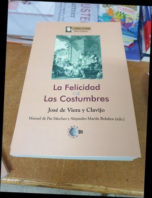 LA FELICIDAD-LAS COSTUMBRES