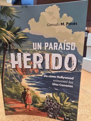 UN PARAISO HERIDO.