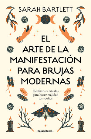 EL ARTE DE LA MANIFESTACIN PARA BRUJAS MODERNAS