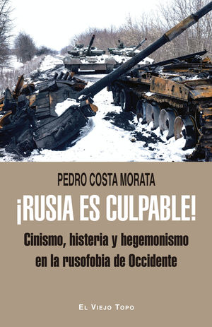 �RUSIA ES CULPABLE!