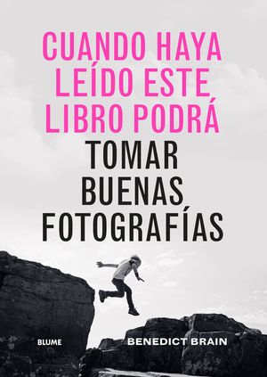 CUANDO HAYA LEIDO ESTE LIBRO PODR TOMAR BUENAS FOTOGRAFAS