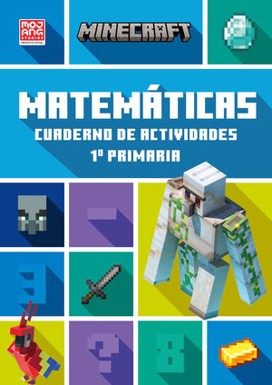 MINECRAFT OFICIAL: 1 PRIMARIA CUADERNO DE ACTIVIDADES, MATEMTICAS 1. PRIMARIA
