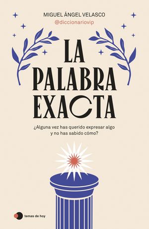 LA PALABRA EXACTA